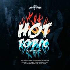 Dubs Till Dawn - Hot Topic