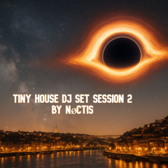 Tiny house dj  set 2