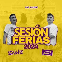 SESION FERIAS 2024 (DJ ISI & DJ SAINZ) Flamenco , Reggaeton , Rumbaton