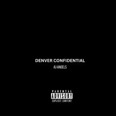 Denver confidential (Tory Lanez Inspired)