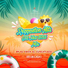 Reggaeton Hits Old New 2025 (Explicit) Mix by DJ Erick El Cuscatleco IR