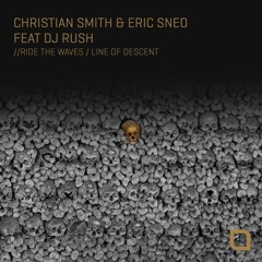 Premiere | Christian Smith & Eric Sneo Feat. DJ Rush - Ride The Waves )Tronic