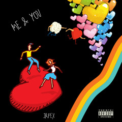 Japex - Me & You (Official Audio)