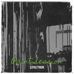 LoyaltyBGM - Paint Session