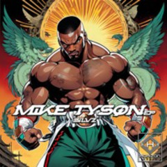 SILVZ - MIKE TYSON [OUT - 31/5/24]