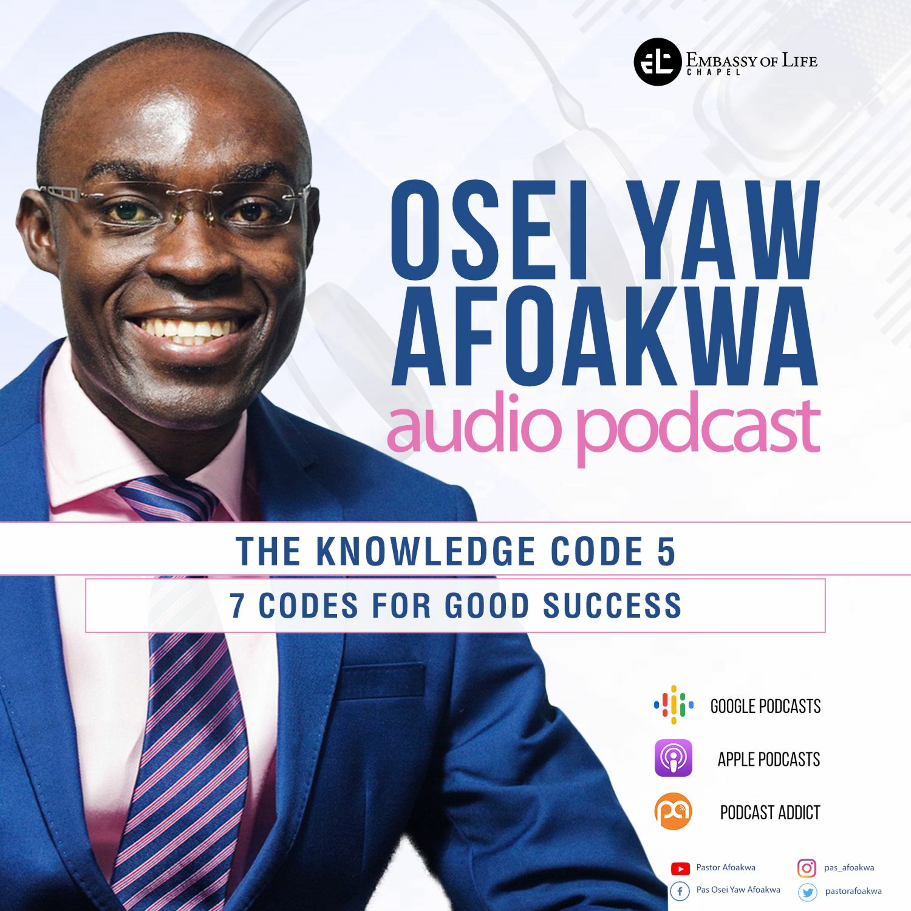 Paul Osei Yaw Afoakwa Audio Podcast