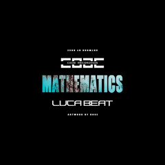 Luca Beat - Mathematics