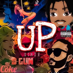 Up (Remix) ft Lil Coke