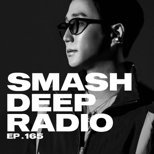 Arkins presents Smash Deep Radio Ep. 165