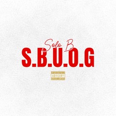 Solo B - S.B.U.O.G