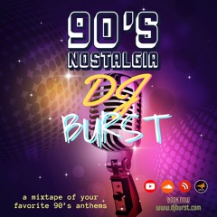 90's NOSTALGIA THE MIXTAPE