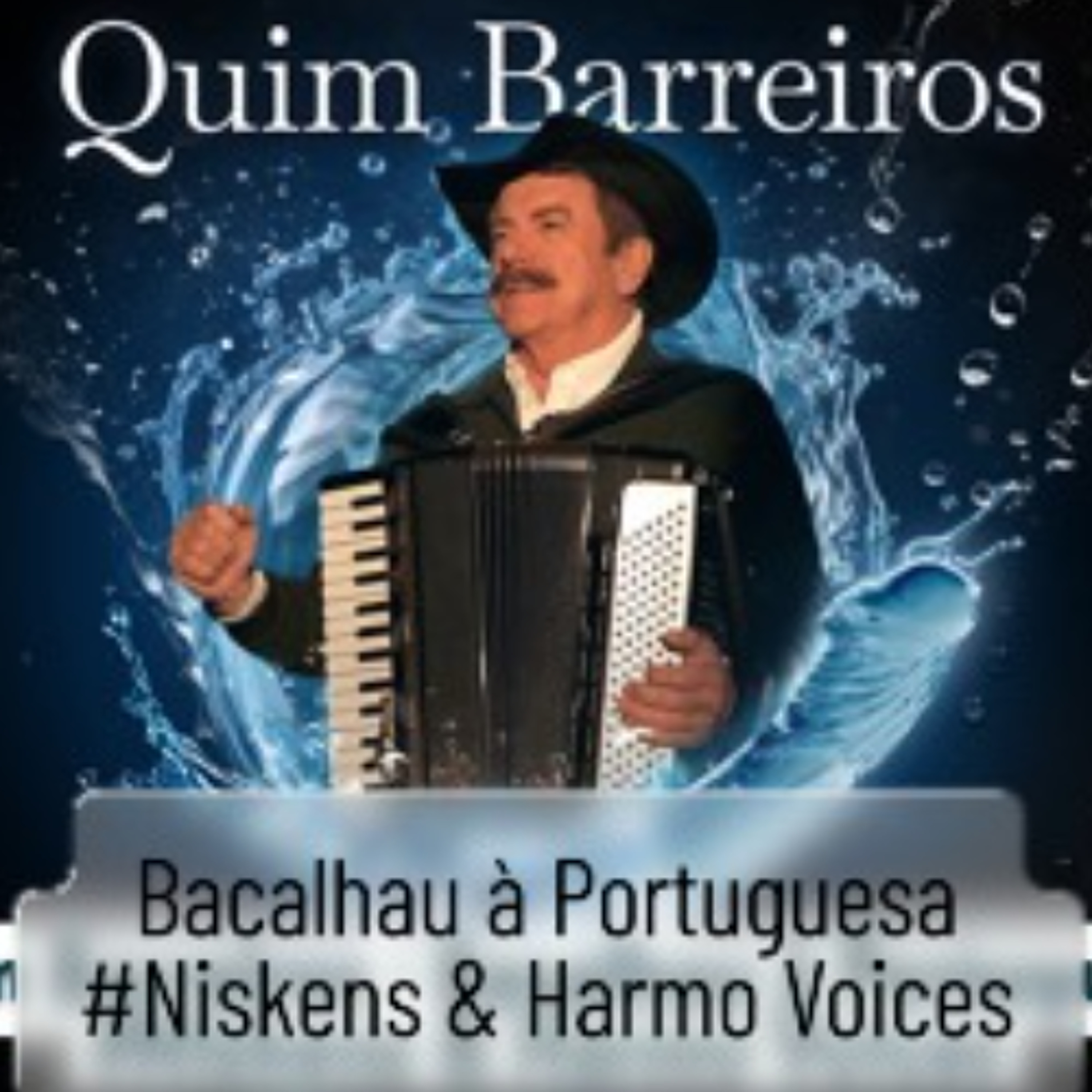 Quim Barreiros - Bacalhau à Portuguesa #Niskens & Harmo Voices episode artwork