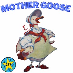 Mother Goose Song (Original Version)