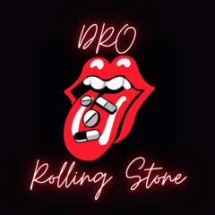 DRO - Rolling Stone (FREE DOWNLOAD)