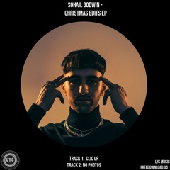LYC FREEDOWNLOAD 051: Sohail Godwin - No Photos (Edit) [FREE DOWNLOAD]