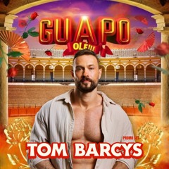 TOM BARCYS - GUAPO OLÉ 2025 Promo
