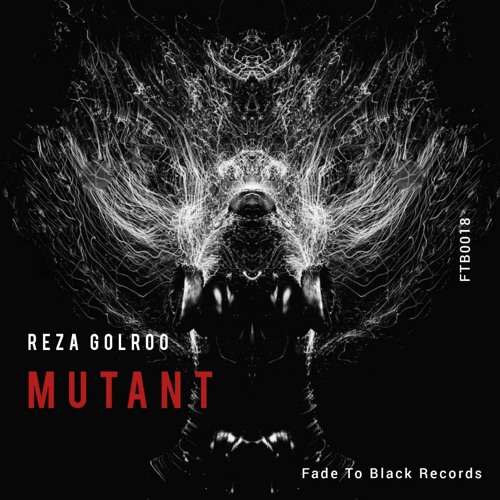 Reza Golroo - Mutant  (Original Mix )
