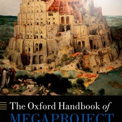 [epub Download] The Oxford Handbook of Megaproject Manag BY : Bent Flyvbjerg