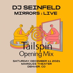 Tailspin Opening LIVE @ DJ Seinfeld, Marquis Theater