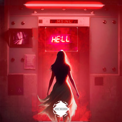MSNL - HELL [OUT NOW]