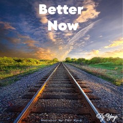 Better Now