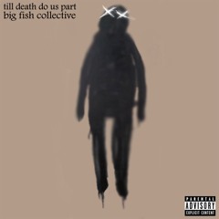 Till Death Do Us Part