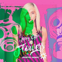 miley cyrus - flowers (mentol remix) [remastered by beethoven.)