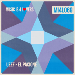 UZEF - El Pacione (Original Mix) [Music is 4 Lovers] [MI4L.com]