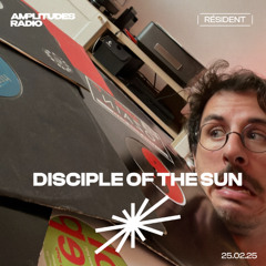 Disciple Of The Sun - 25.02.25