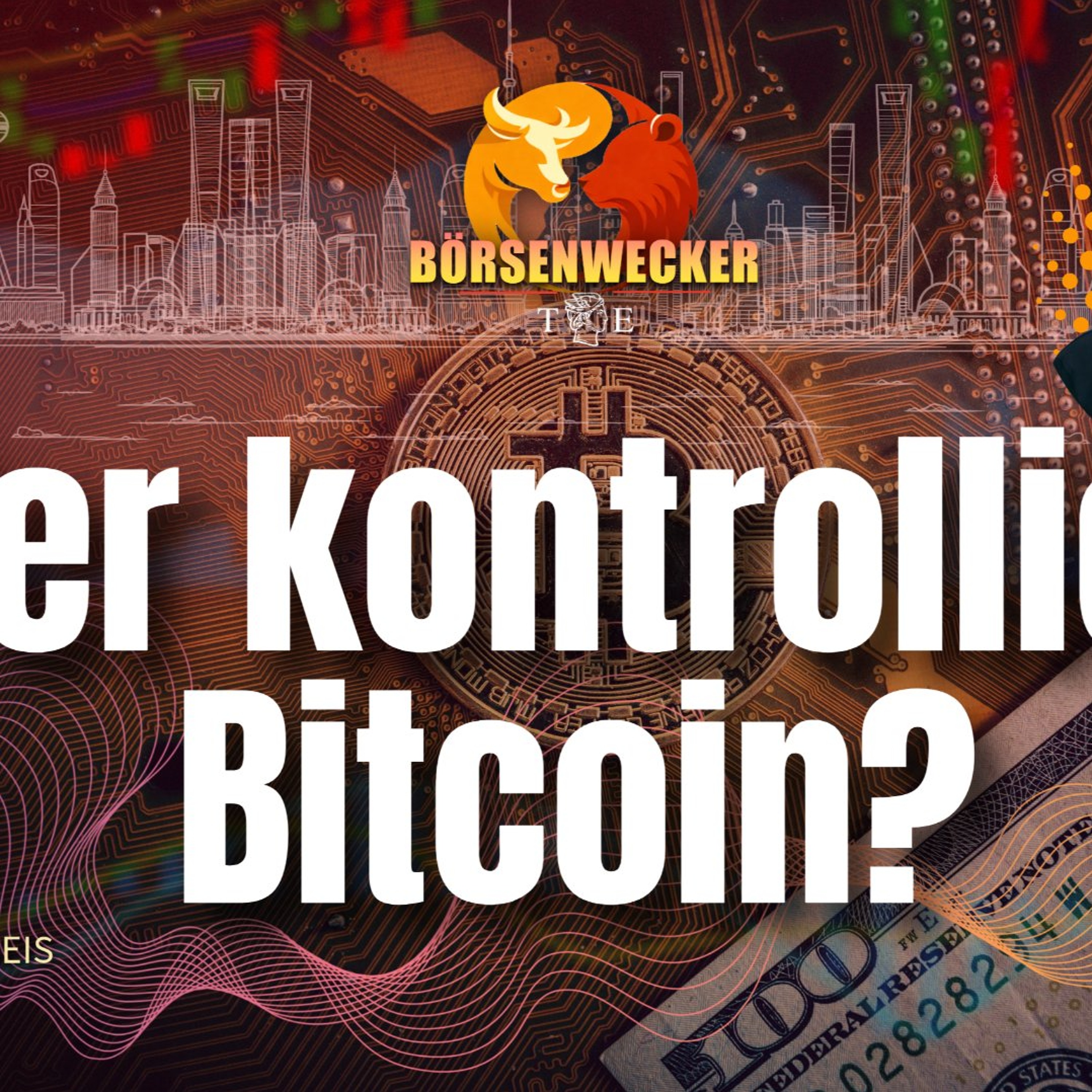 Wer kontrolliert Bitcoin? Der Börsenwecker vom 14.8.26 episode artwork