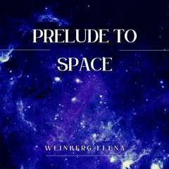 "Prelude to Space" for symphonic orchestra (Orpheus Radio Symphony Orchestra, 2017)