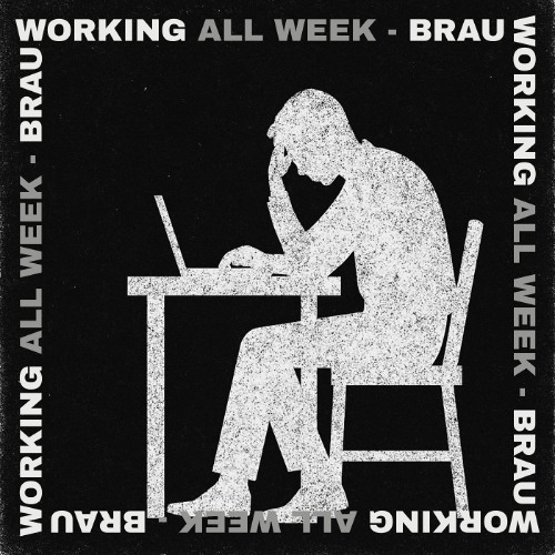 Working All Week
