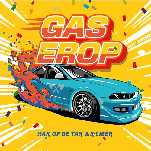 Hak op de Tak & K-Liber - Gas Erop (Extended  Mix) [FREE DOWNLOAD]