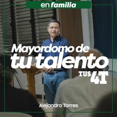 Mayordomo de tu talento - Alejandro Torres