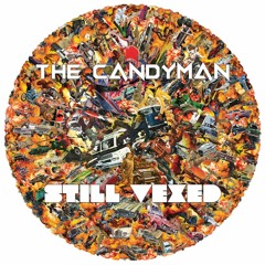 The Candyman - Still Vexed Mixtape