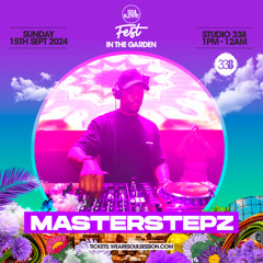 MASTERSTEPZ- LIVE SET @SS FEST - Sun 15th Sept 2024