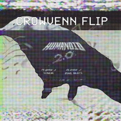 Eprom and ZEKE BEATS - Humanoid 2.0 (Crowvenn Flip)