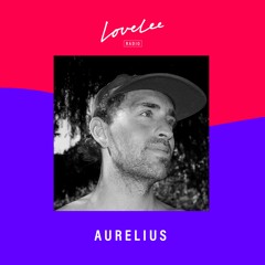House Of Aurelius @ Lovelee Radio 7.5.2021