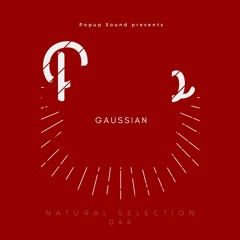 NATURAL SELECTION 044 w/ Gaussian