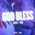 Artwork for God Bless (Ah la vie qu'on mène) - Krys feat YSN - Extended By Dj Rico - Version 2