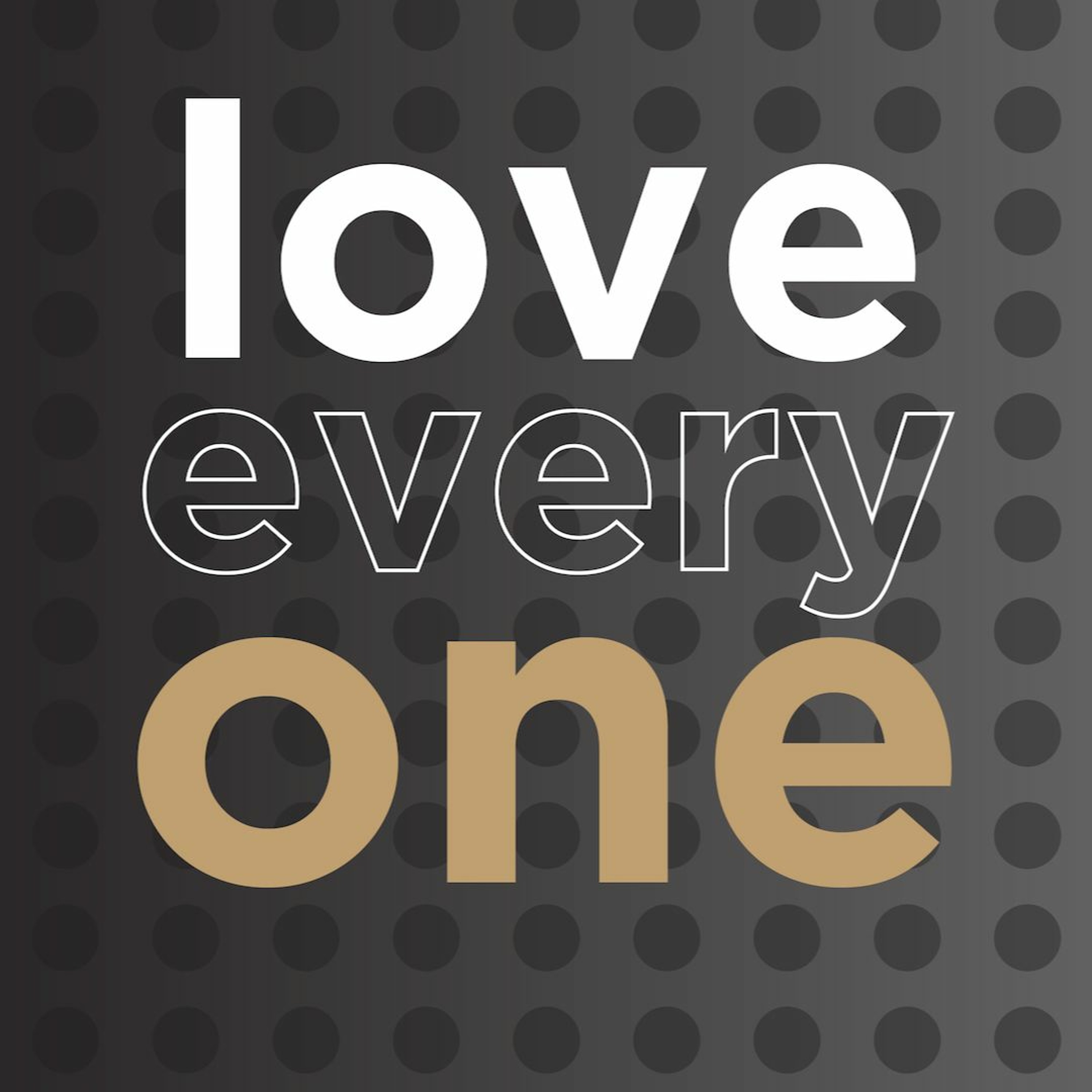 Love Your Enemies | Love Every One | Ethan Magness