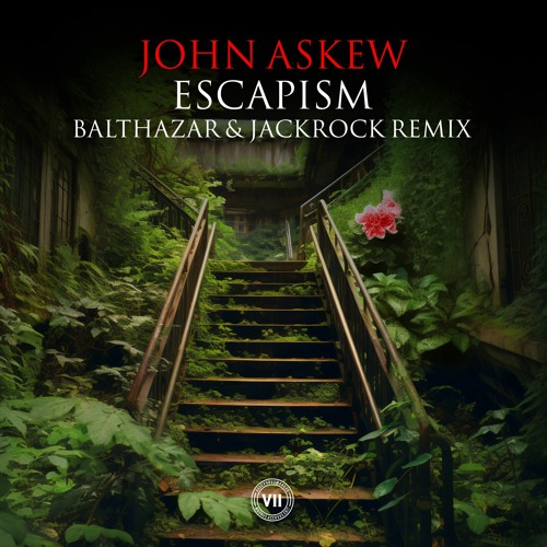 John Askew - Escapism (Balthazar & JackRock Remix)