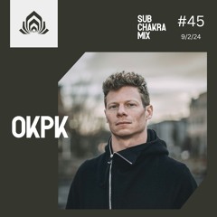 Okpk - Sub Chakra Mix - 045