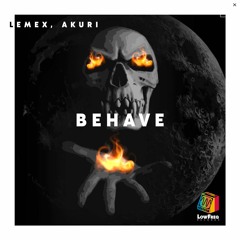 Lemex, Akuri - Behave (Extended Mix)
