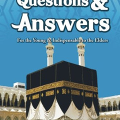 Access EBOOK 💞 Questions & Answers for the Young: & Indispensable to Elders by  Sali