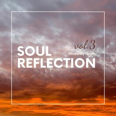 Gryth - Soul Reflection Vol.3