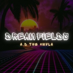Dream Fields