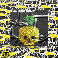 Dj SHH - Pineapple (Vocal Version)