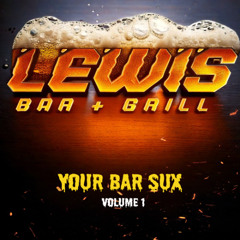 YOUR BAR SUX VOL. 01