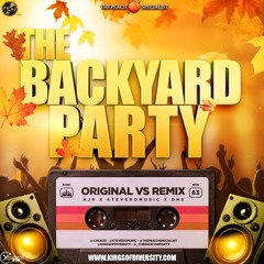 THE BACKYARD PARTY ORIGINAL VS REMIX - AJR X STEVEROMUSIC X DHSENT x KOD #BACKYARDPARTY